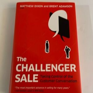 The challenger sale taking control of the customer conversation book new